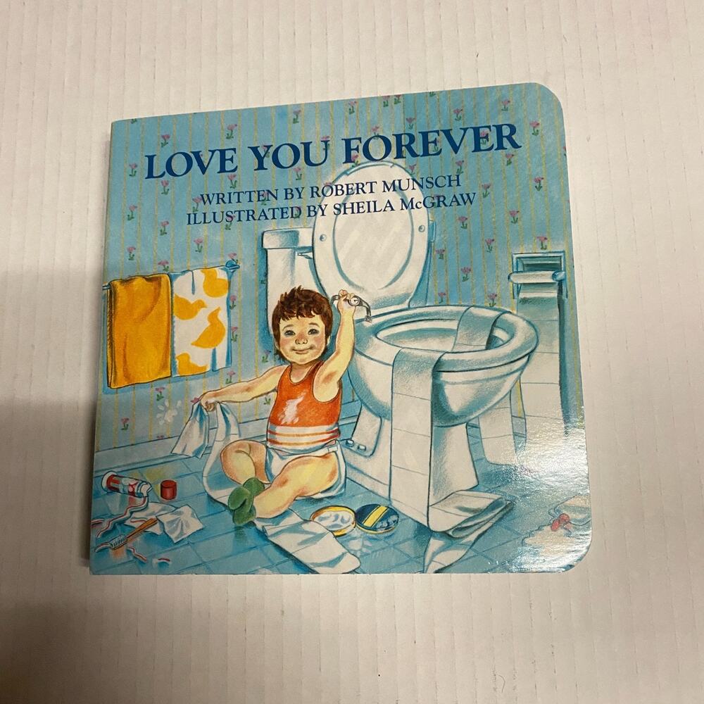 Love You Forever by Robert Munsch (2018, Children's Board Books)